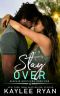 [Kincaid Brothers 01] • Stay Over